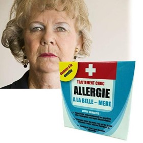 Inconnu PILLULES Humour ALLERGIE À LA Belle MÈRE