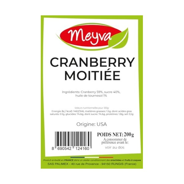 MEYVA Fruits Secs - Cranberry Moitié déshydraté et sucré - Riches en antioxydants - 12x200g