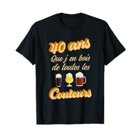 40 Ans Anniversaire Bière Apéro Bières vingtaine Humour T-Shirt