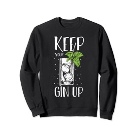 Gin Amoureux: Keep Your Gin Up - Gin Sweatshirt