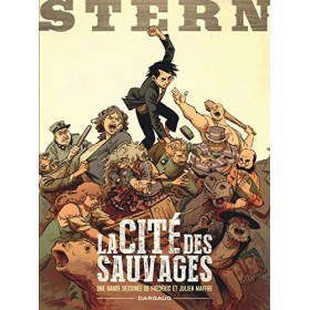 Stern - Tome 2 - La Cité des sauvages