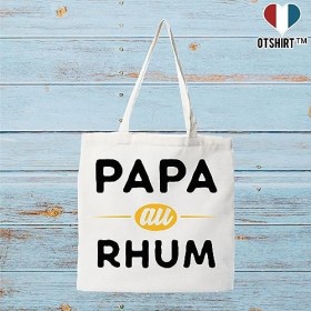 Otshirt Tote bag coton recyclé papa au rhum | Imprimé en France, cadeau humour anniversaire original rigolo humoristique