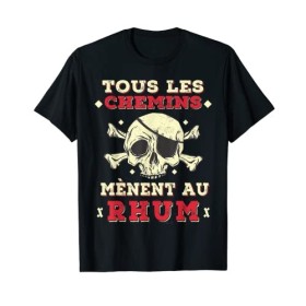 Tous les chemins mènent au Rhum Humour Rum Cocktail Papa T-Shirt