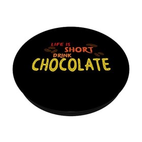 Life is short drink chocolate - Boire du cacao Cacao PopSockets PopGrip Interchangeable