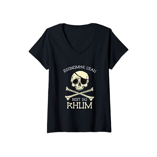 Femme Boire du rhum - Économise leau, boit du rhum. Crâne T-Shirt avec Col en V