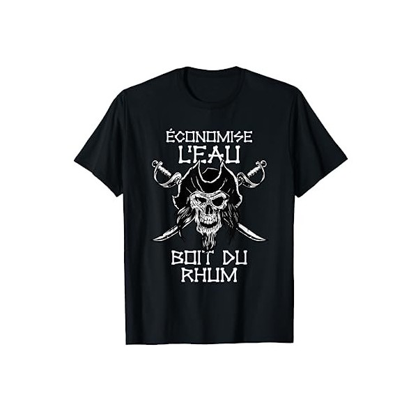 Boire du rhum - Économise leau, boit du rhum. Pirate T-Shirt