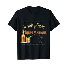 Rhum Alcool Apéro Humour Je suis plutôt rhum antique T-Shirt