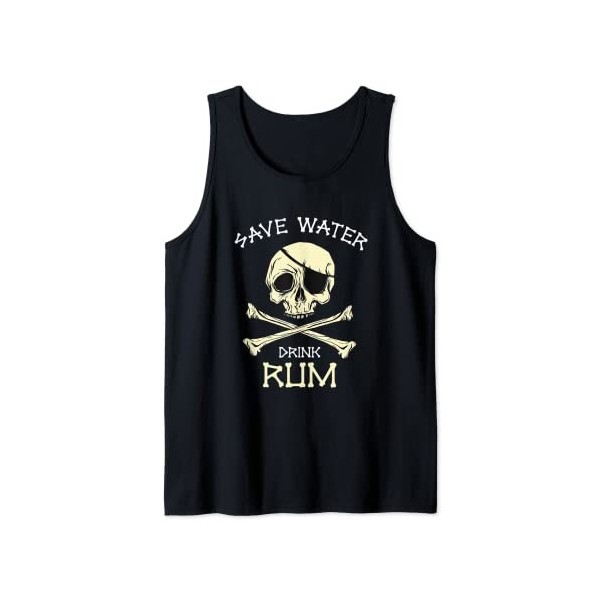Boire du rhum - Économise leau, boit du rhum. Crâne Débardeur