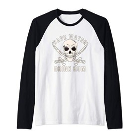 Save Water Drink Rum, Cadeau danniversaire Manche Raglan