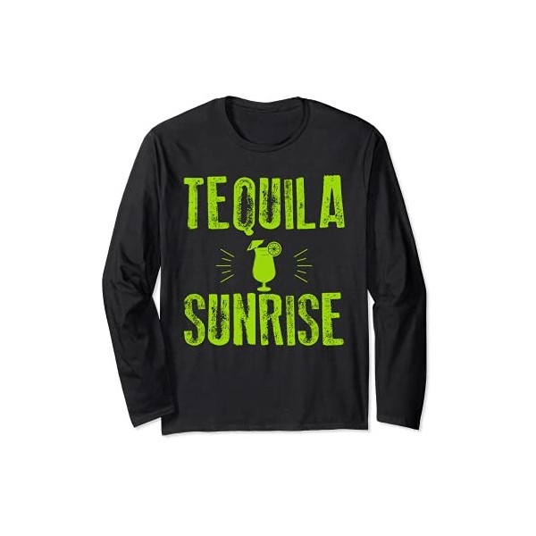 Tequila sunrise, belle conception graphique Manche Longue